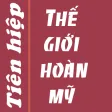 The gioi hoan my - Tien hiep