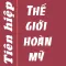 The gioi hoan my - Tien hiep