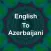 Azerbaijani Translator English