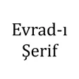 Evrad-ı Şerif Evrad-ı Şerif