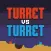 Turret vs Turret