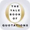 The Yale Book of Quotations