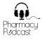 Pharmacy Podcast Show