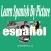 Learn Spanish By Picture and Sound - Easy to learn Spanish Vocabulary