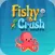 Fishy Crush