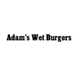 Adam's wet burgers