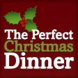 Perfect Christmas Dinner
