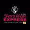 Shere khan Express