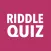 Riddles & Brain Teasers - Quiz