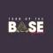 Turn Up The Base