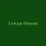 Lotus House.