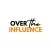 Over The Influence