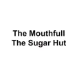 The Mouthfull The Sugar Hut