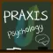 Praxis II Psych Exam Prep