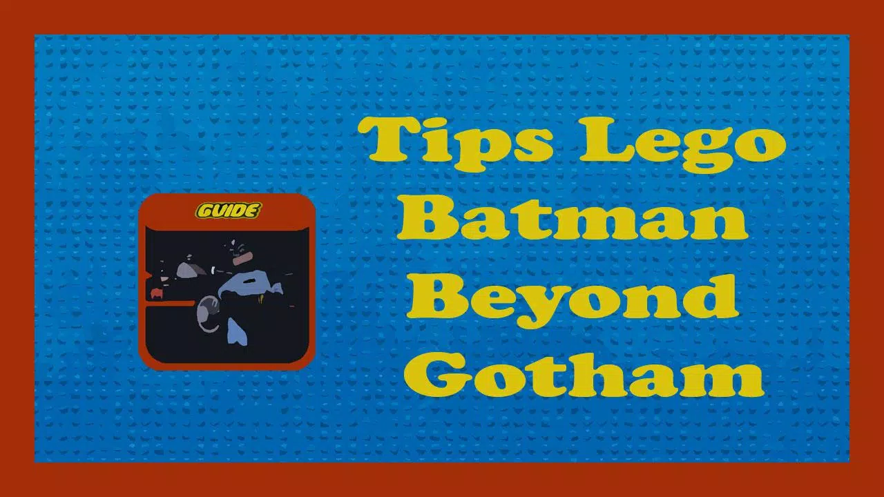 Tips Lego Batman Beyond Gotham Screenshots