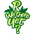 R We There Yet R We There Yet
