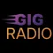 GIG RADIO
