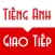 Học Tiếng Anh Giao Tiếp qua 123 Ca Dao - Tục Ngữ