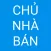 Chủ Nhà Bán