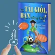 Tôi tài giỏi Bạn cũng thế! Tôi tài giỏi Bạn cũng thế!