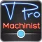 Vpro Machinist