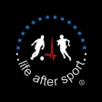 LIFE AFTER SPORT
