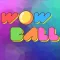 Wow Ball