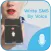 Write SMS by Voice