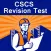 CSCS Revision Test