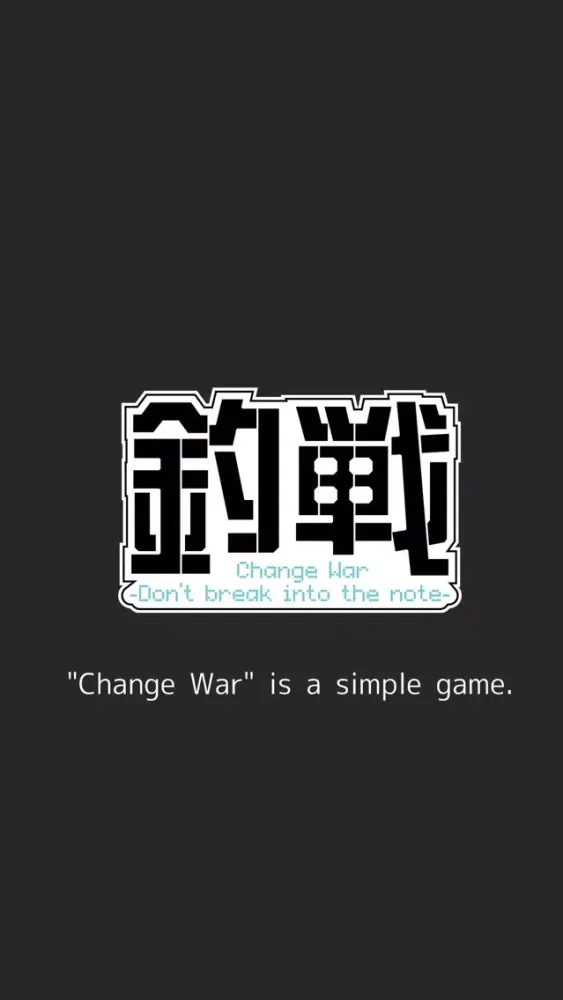 Change War -Don't break into the note- Screenshots