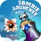 「 ZOMBIE LAUNCHER 」